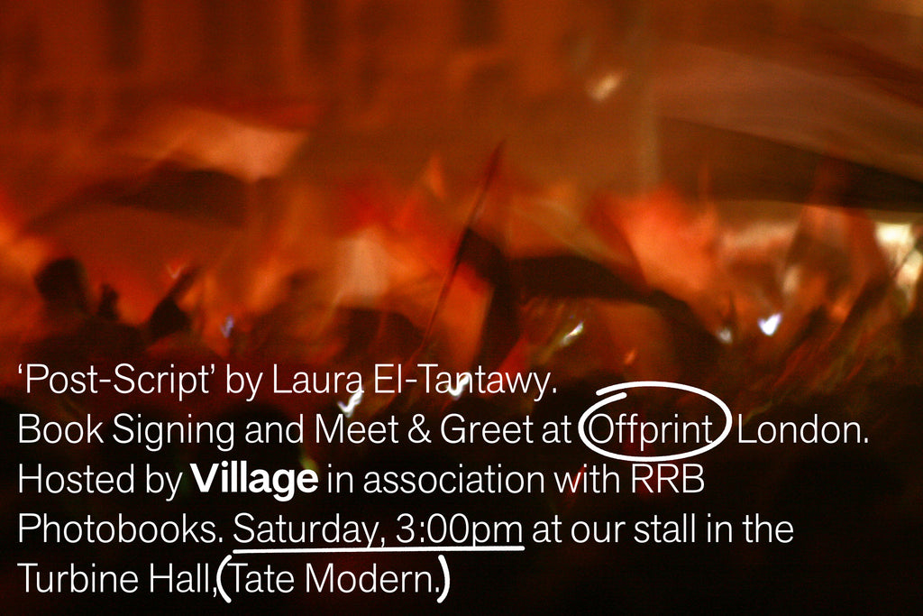 'Post-Script' by Laura El-Tantawy - Book Signing and Meet & Greet at Offprint
  
  	srcset=