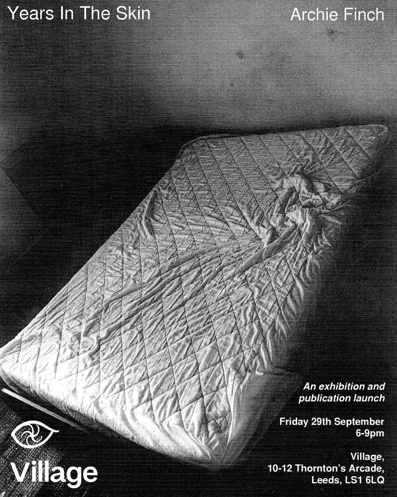 'Years In The Skin' - an exhibition and publication launch from Archie Finch
  
  	srcset=