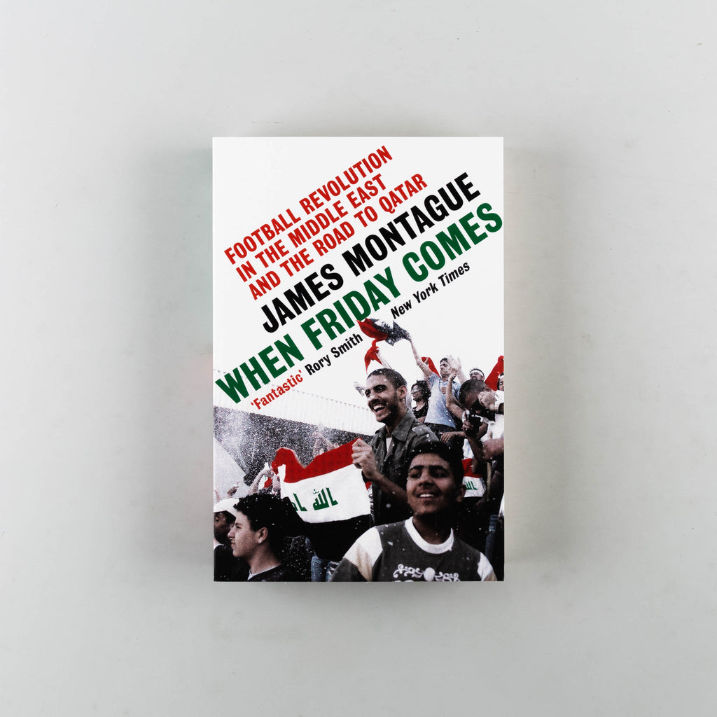 When Friday Comes by James Montague - 13