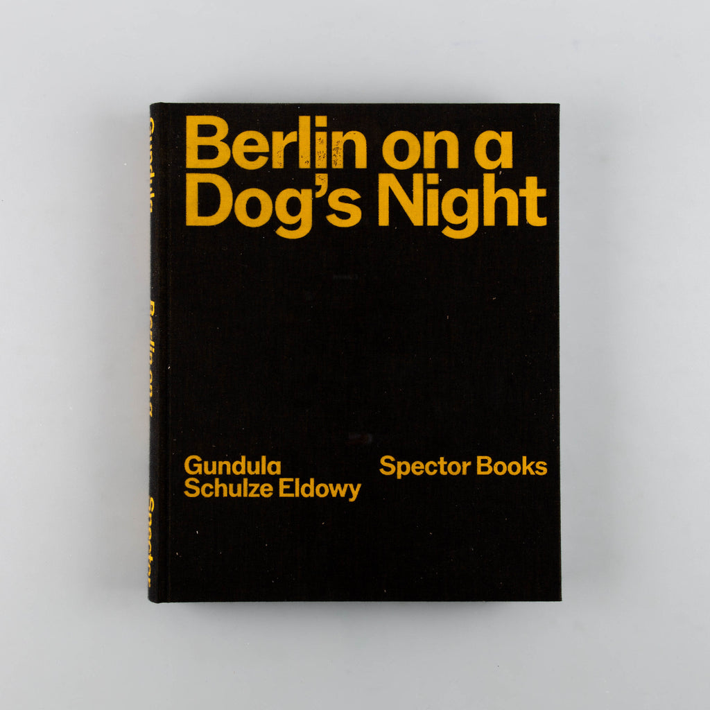 Berlin on a Dog’s Night by Gundula Schulze Eldowy - 5