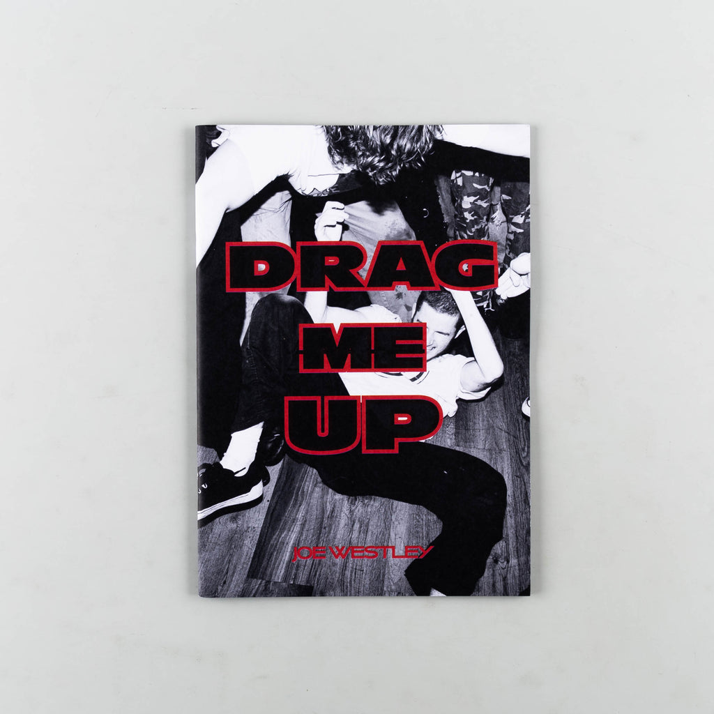 Drag Me Up by Joe Westley - 15