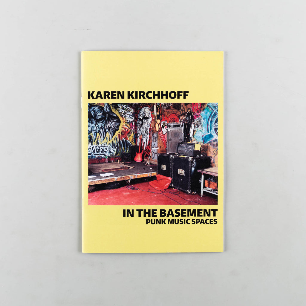In the Basement: Punk Music Spaces by Karen Kirchhoff - Cover