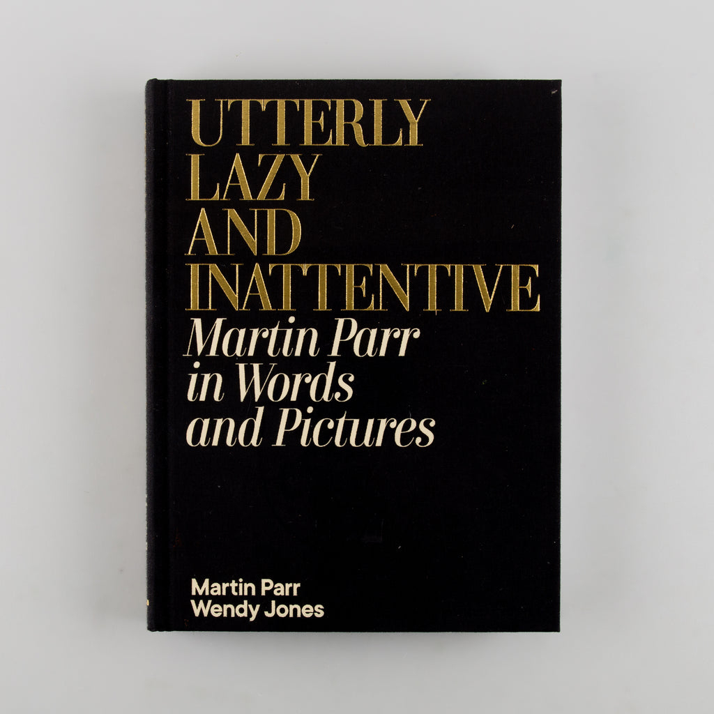 Utterly Lazy and Inattentive by Martin Parr & Wendy Jones - 5