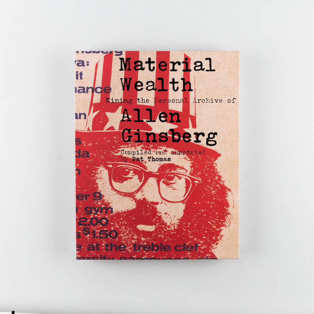 Material Wealth: Mining the Personal Archive of Allen Ginsberg by Pat Thomas - 8