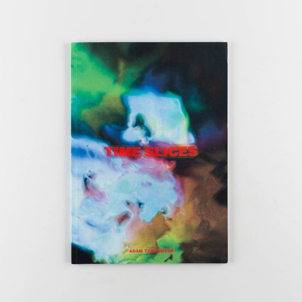 Time Slices by Adam Todhunter - 6