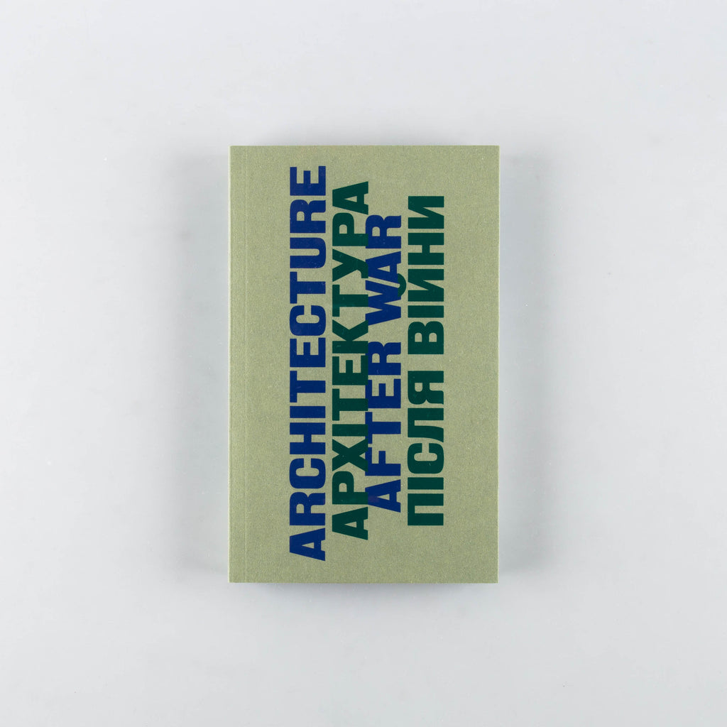 Architecture After War: A Reader by Bohdan Kryzhanovsky - 5