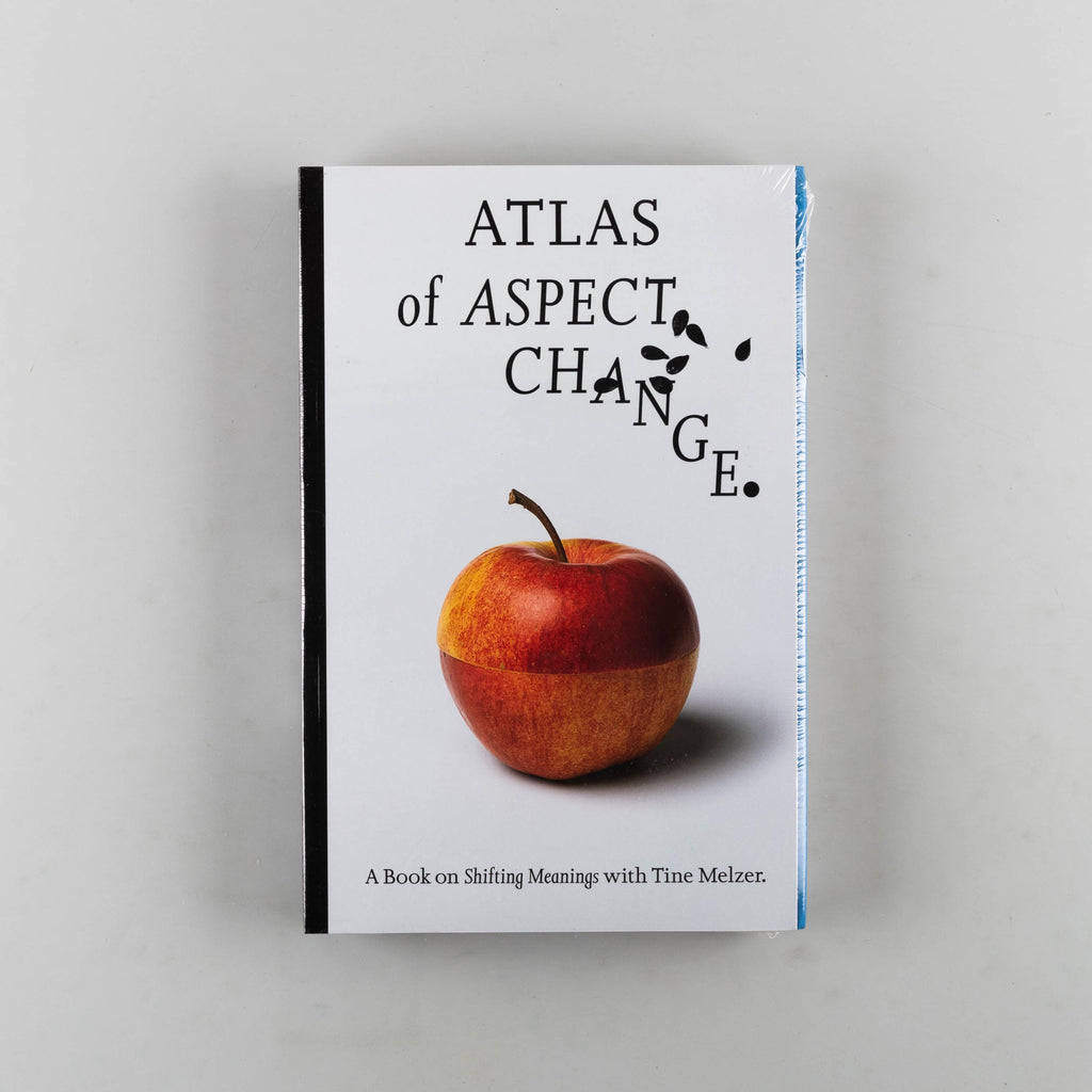 Atlas of Aspect Change by Tine Melzer - 11