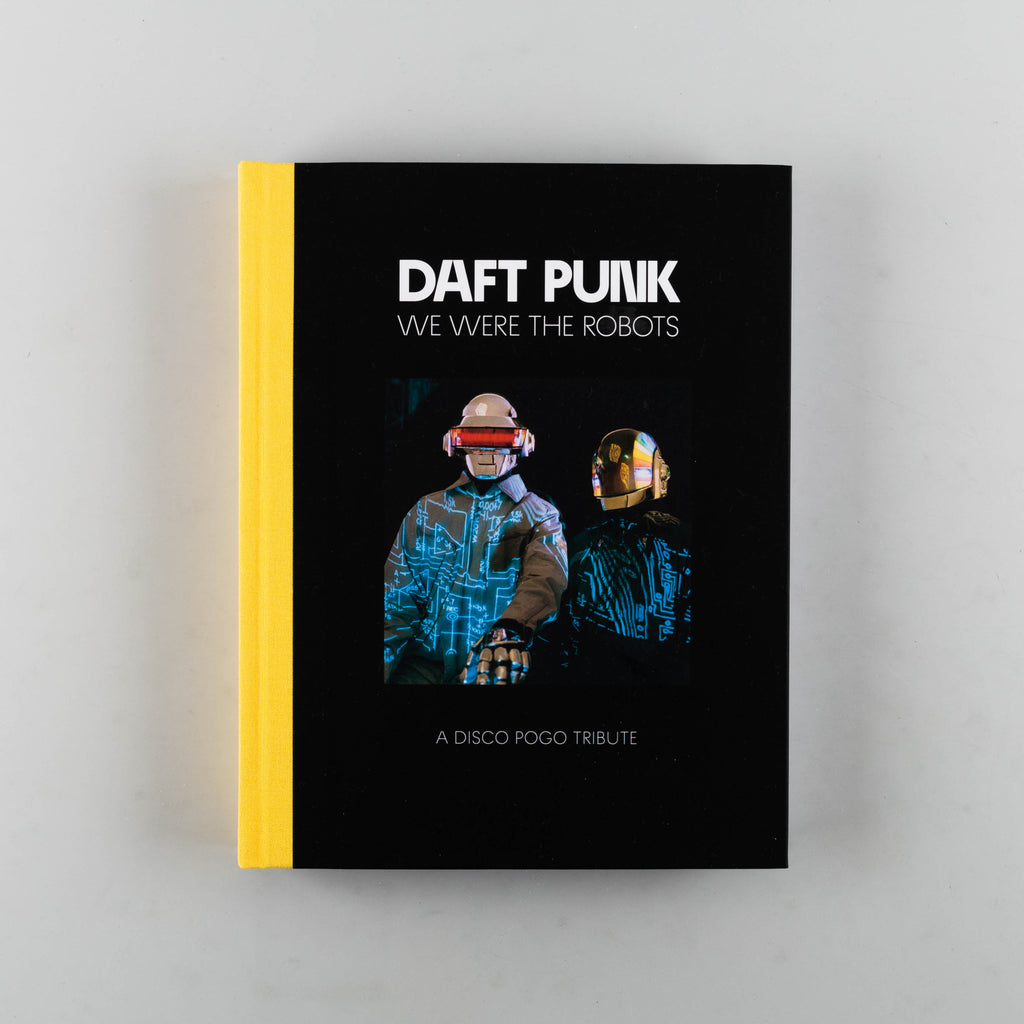 Daft Punk: We Were The Robots - 7