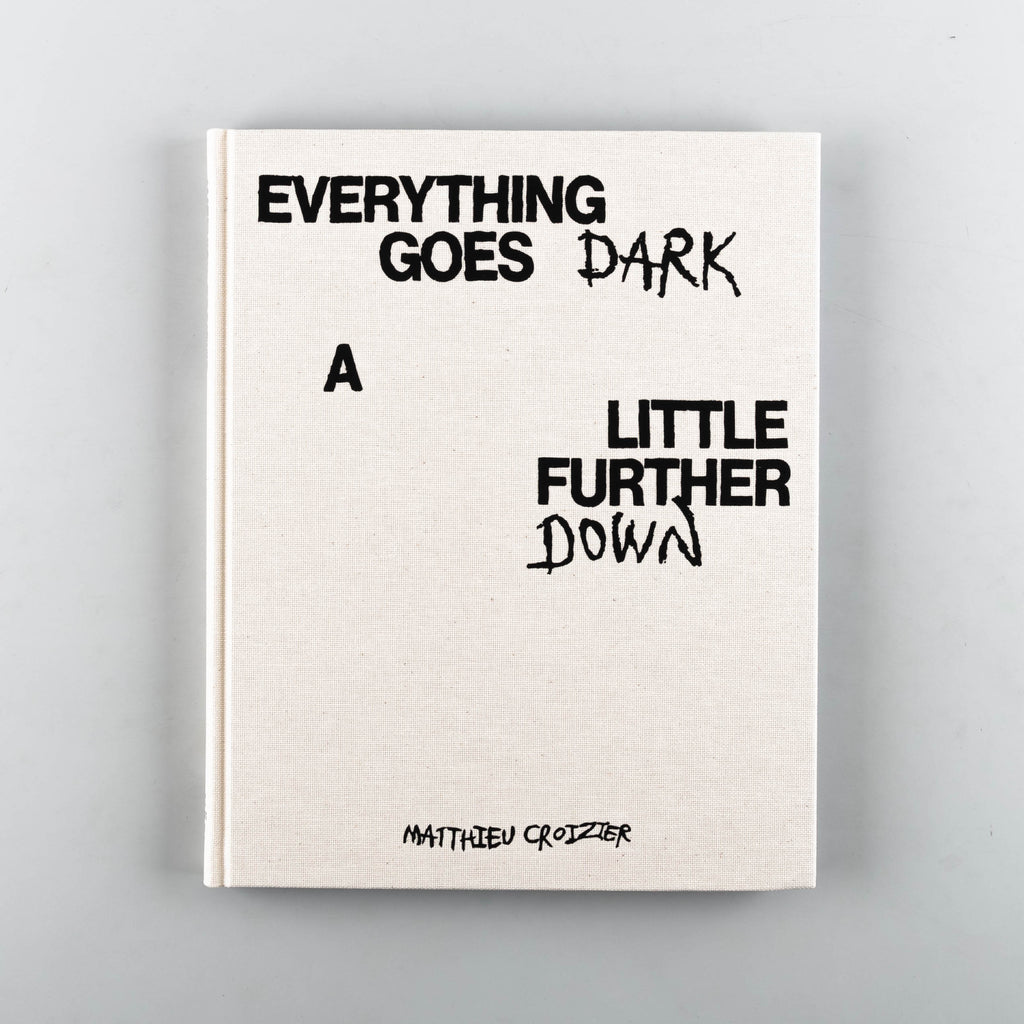 Everything Goes Dark A Little Further Down by Matthieu Croizier  - 7