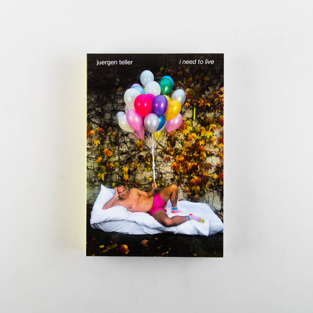 I need to live by Juergen Teller - 9