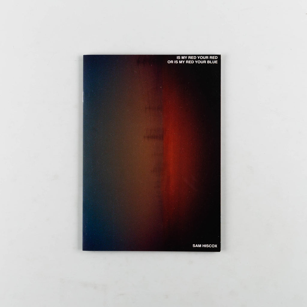 Is My Red your Red or is My Red your Blue by Sam Hiscox - 7