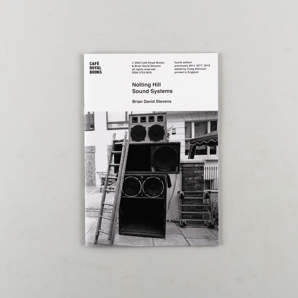 Notting Hill Sound Systems by Brian David Stevens - Cover