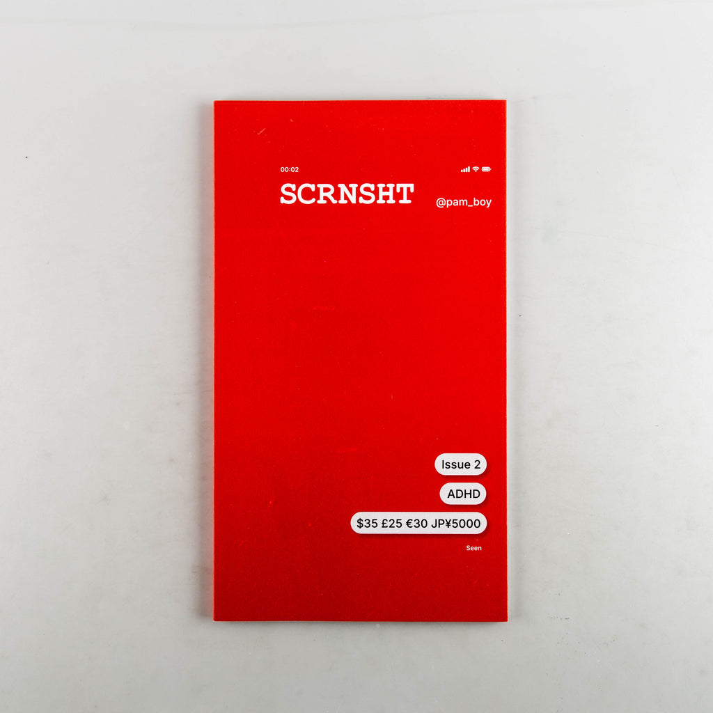 SCRNSHT Magazine 2: ADHD by Pam Boy - 1