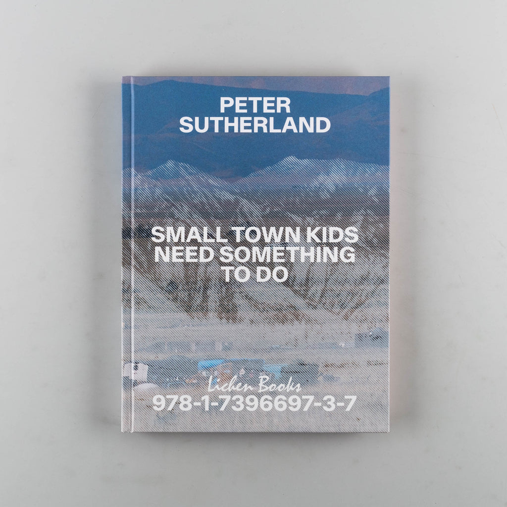 Small Town Kids Need Something To Do by Peter Sutherland - Cover