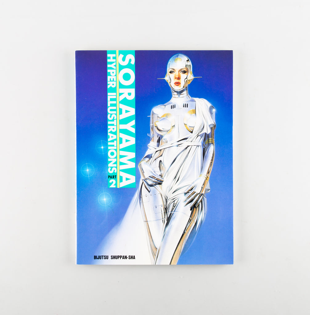 Sorayama: Hyper Illustrations, Volume 2 by Hajime Sorayama - 1