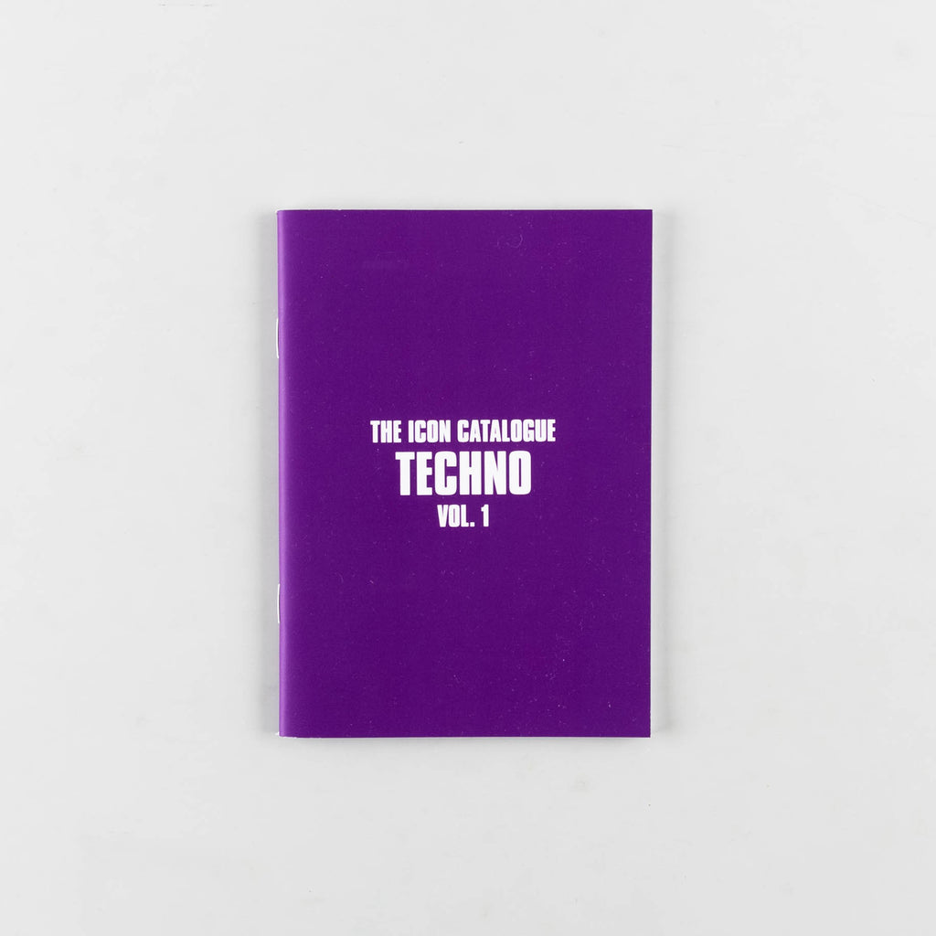 The Icon Catalogue Techno Vol. 1 by Emily Thomas & Rob Smith - 11