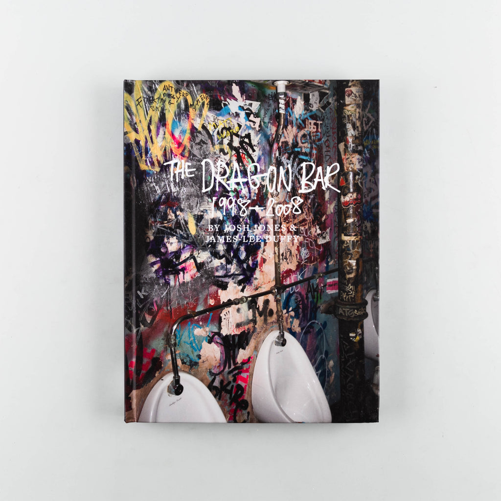 The Dragon Bar 1998-2008 by Josh Jones and James-Lee Duffy - 11