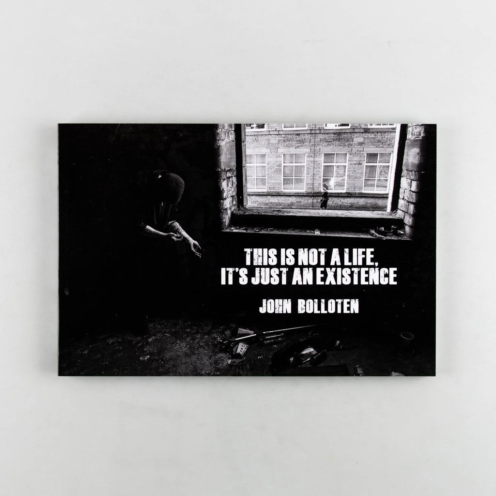 This is Not a Life, It's Just an Existence by John Bolloten - 14