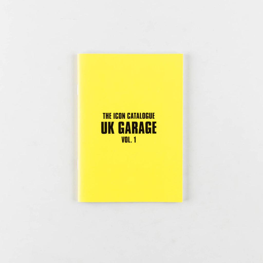 The Icon Catalogue UK Garage Vol. 1 by Chris Dexta & Alex Chapman - 1
