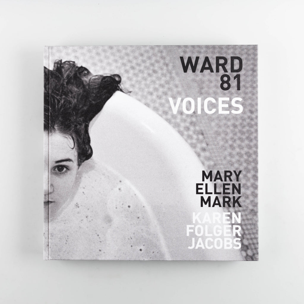 Ward 81 by  Mary Ellen Mark - 7