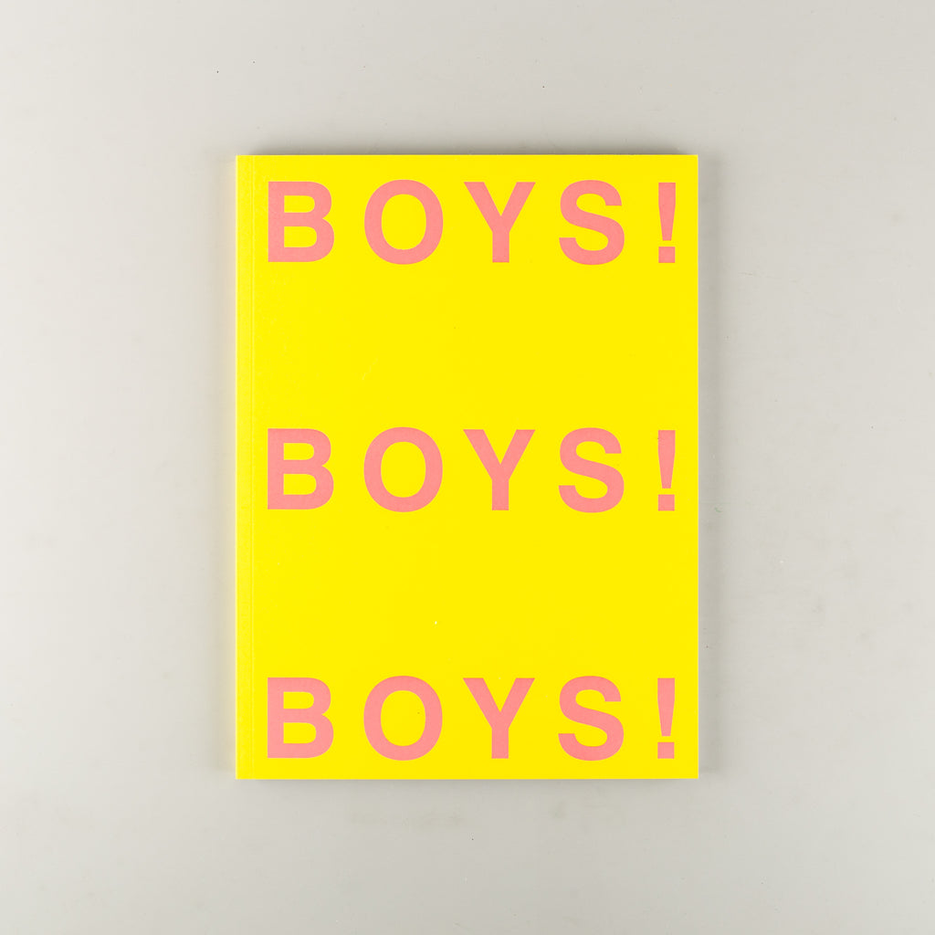BOYS! BOYS! BOYS! Magazine 3 by Edited by Ghislain Pascal - 10