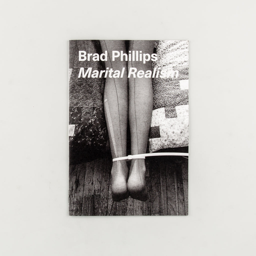 Marital Realism by Brad Phillips - 10