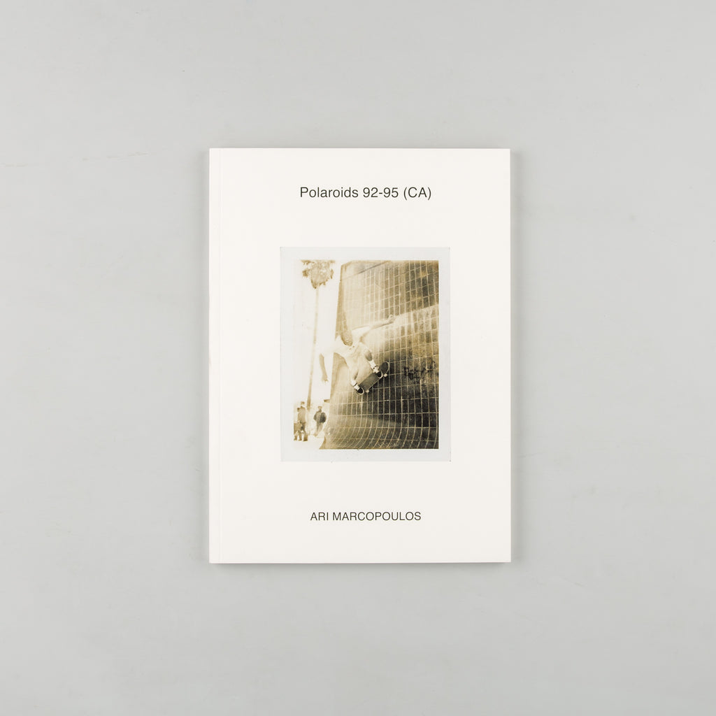 Polaroids 92-95 (CA) by Ari Marcopoulos - Cover
