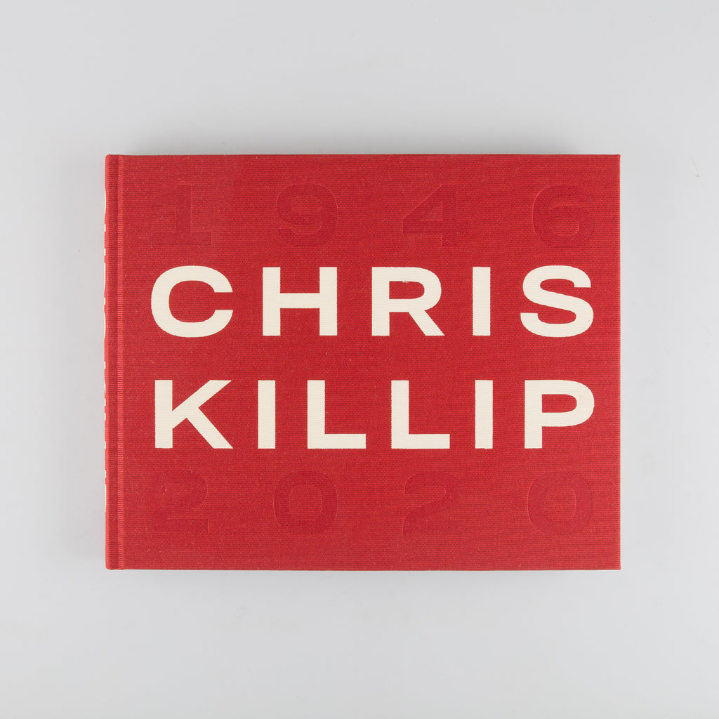 Chris Killip 1946 - 2020 by Chris Killip - Cover