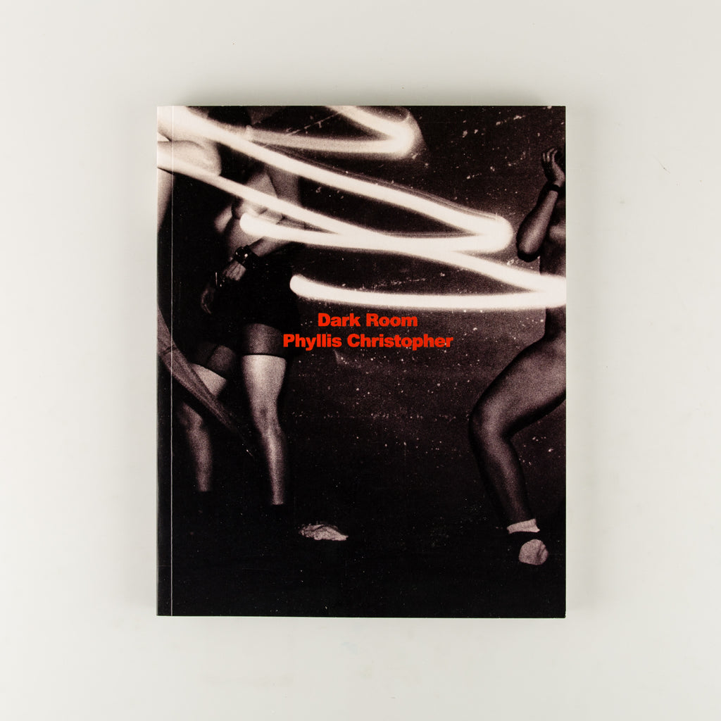 Dark Room: San Francisco Sex and Protest, 1988–2003 by Phyllis Christopher - 9
