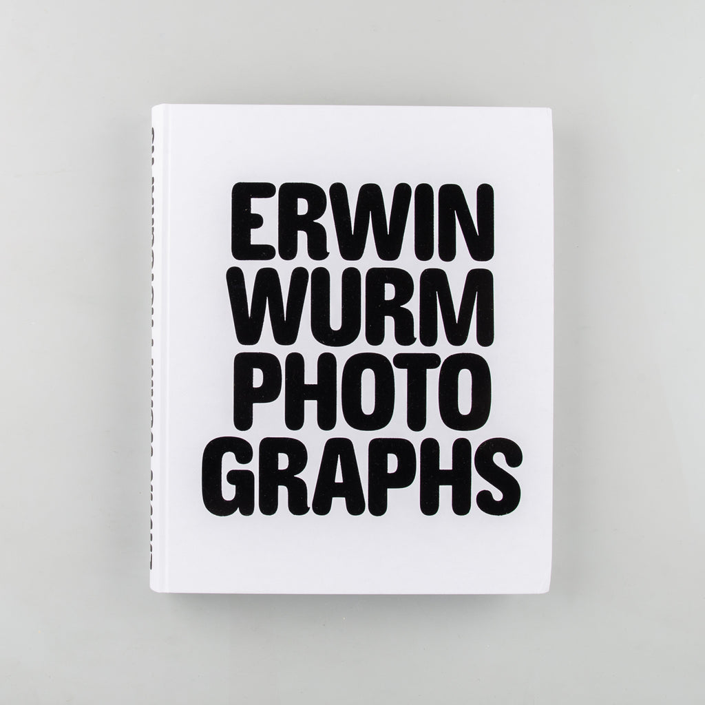 Erwin Wurm Photographs by Erwin Wurm - 9