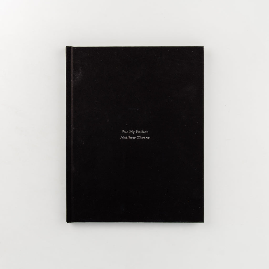 For my Father by Mathew Thorne - 9
