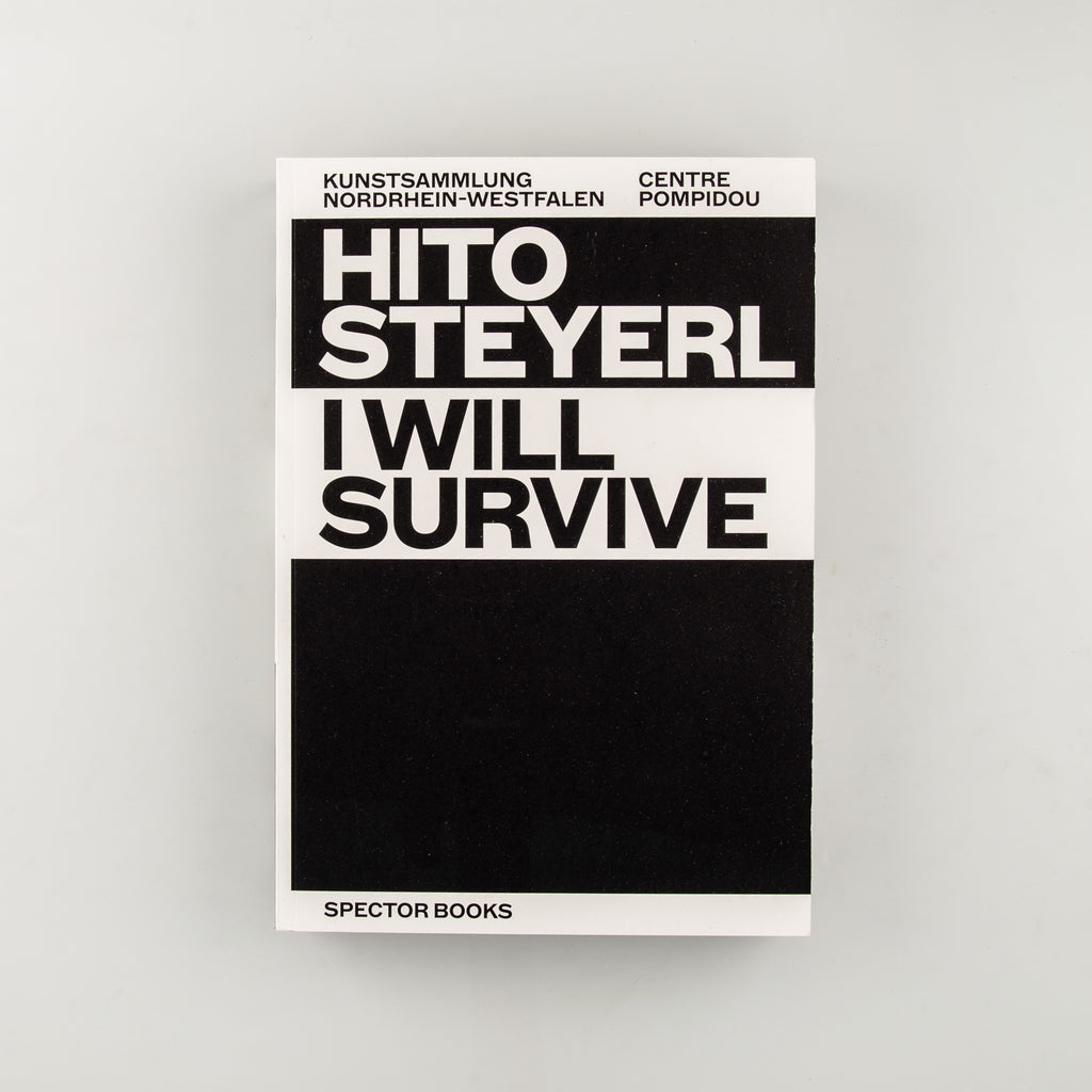 Hito Steyerl: I will survive by editied by Florian Ebner, Susanne Gaensheimer, Doris Krystof, Marcella Lista, Centre Pompidou, Kunstsammlung Nordrhein-Westfalen - 8