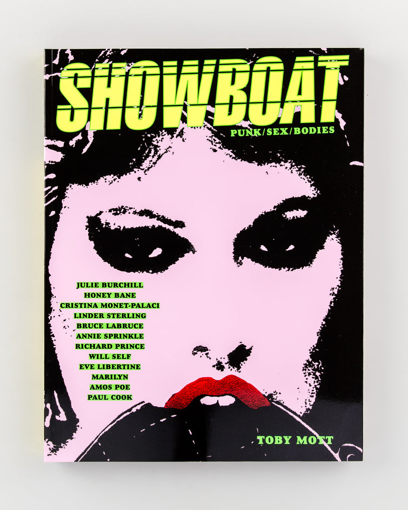 Showboat: Punk, Sex, Bodies by Toby Mott - 3