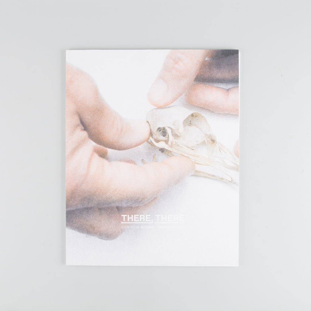 the THERE, THERE quarterly Magazine 4 - 8