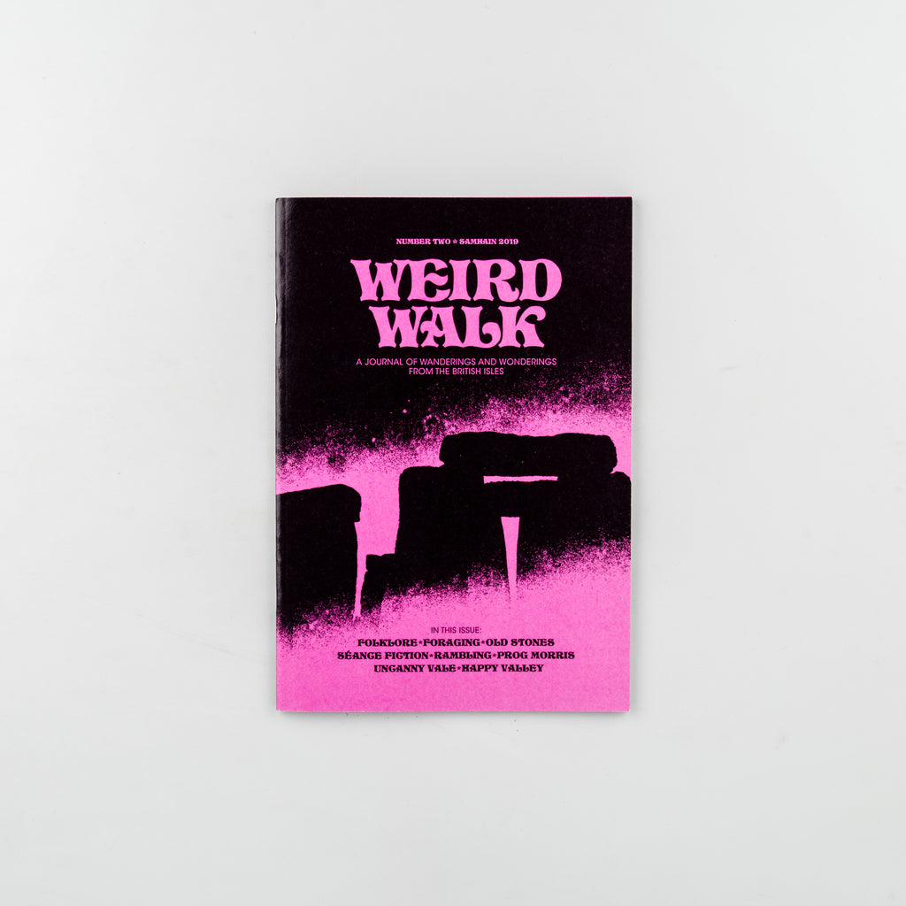 Weird Walk Magazine 2 - 7