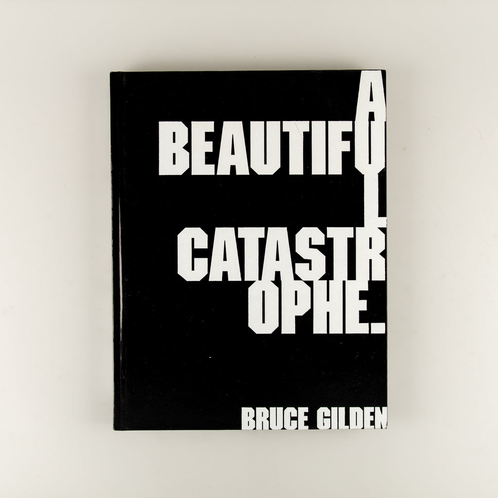 A Beautiful Catastrophe by Bruce Gilden - Cover
