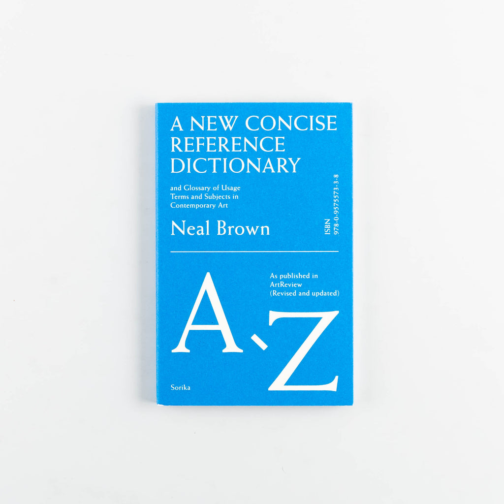A New Concise Reference Dictionary of Art by Neal Brown - 12