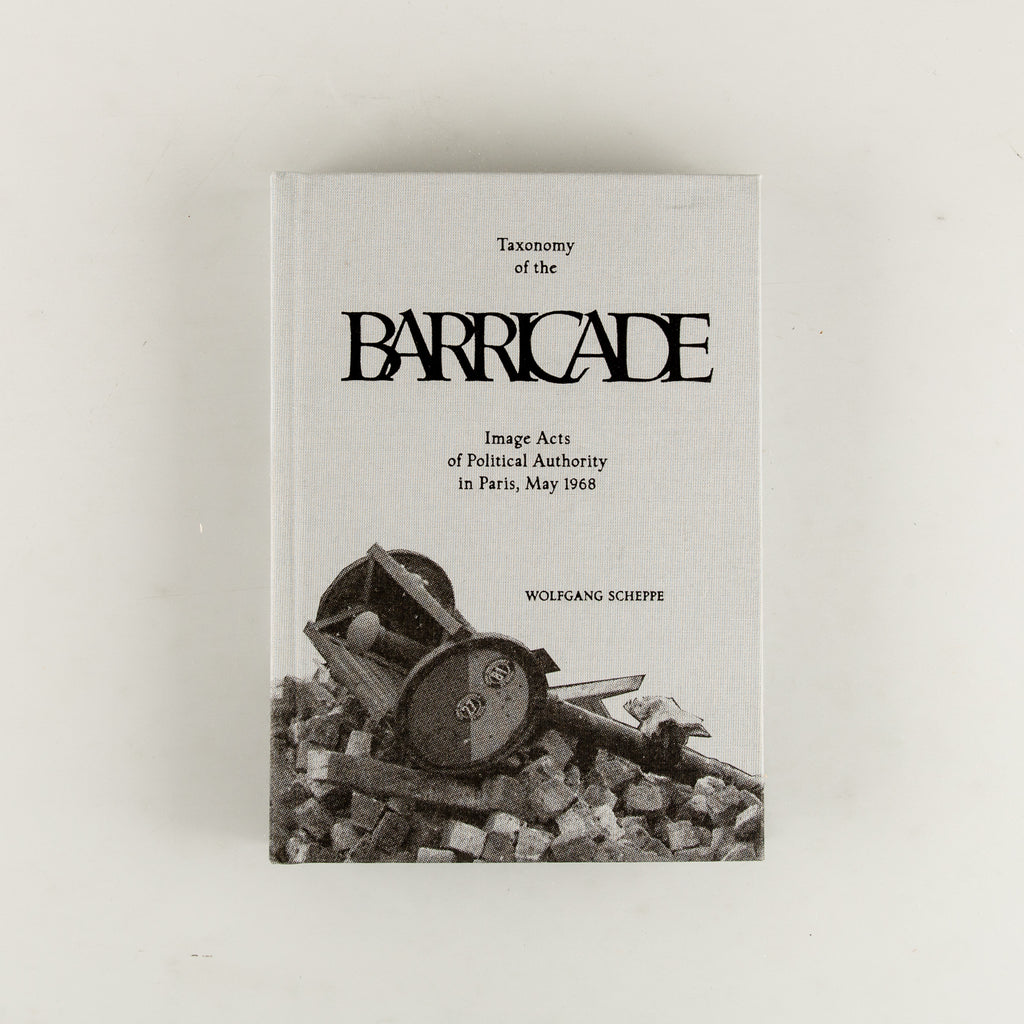 Taxonomy of the Barricade by Wolfgang Scheppe - Cover
