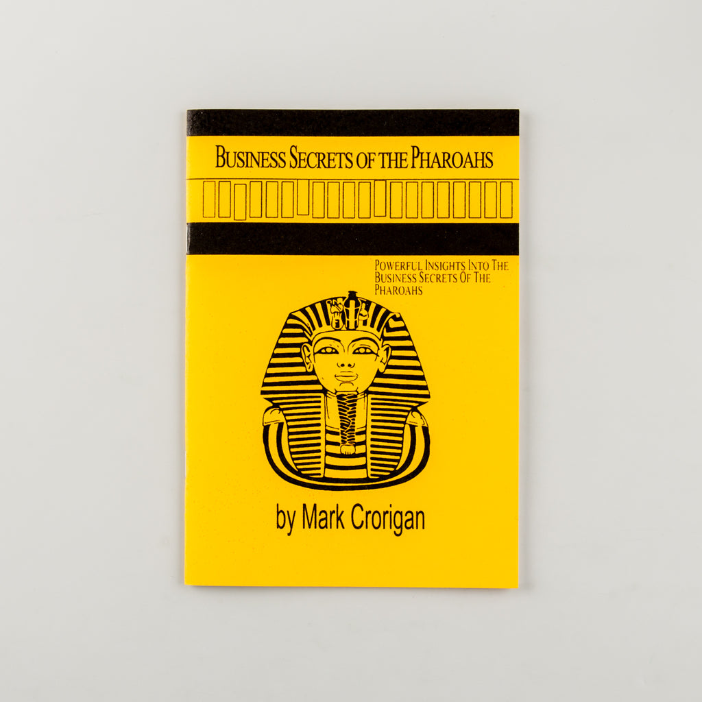 Business Secrets of the Pharaohs by Mark Crorigan - 13