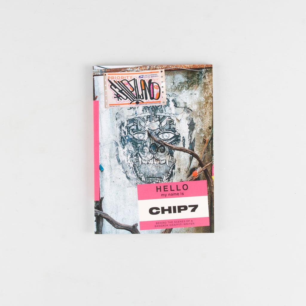 CHIP7LAND: BEHIND THE SCENES OF A BANGKOK GRAFFITI WRITER by CHIP7 - 19