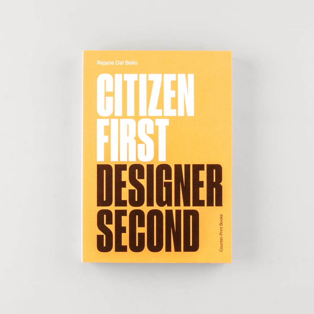 Citizen First, Designer Second by Rejane Dal Bello - 15