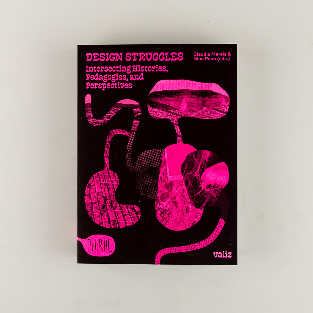 Design Struggles by Claudia Mareis, Nina Paim - 4