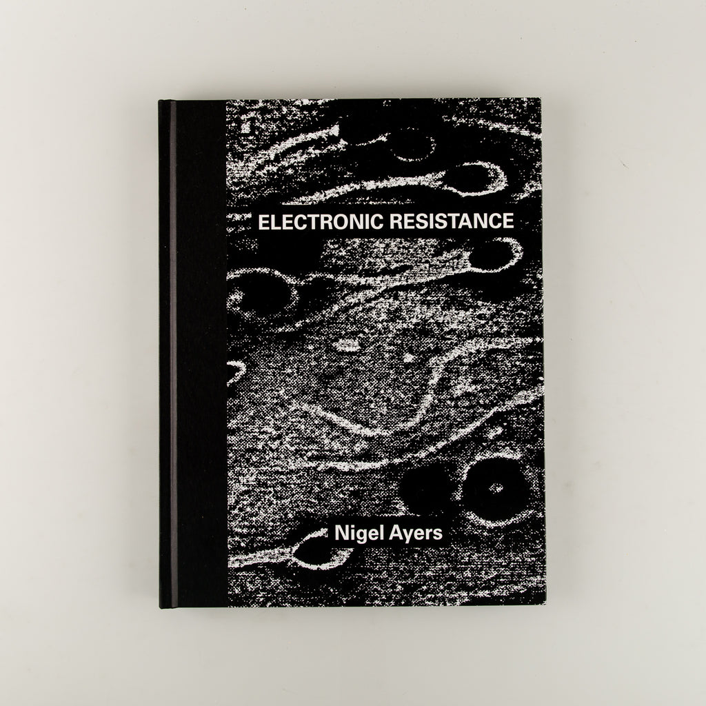 ELECTRONIC RESISTANCE by Nigel Ayers - 7