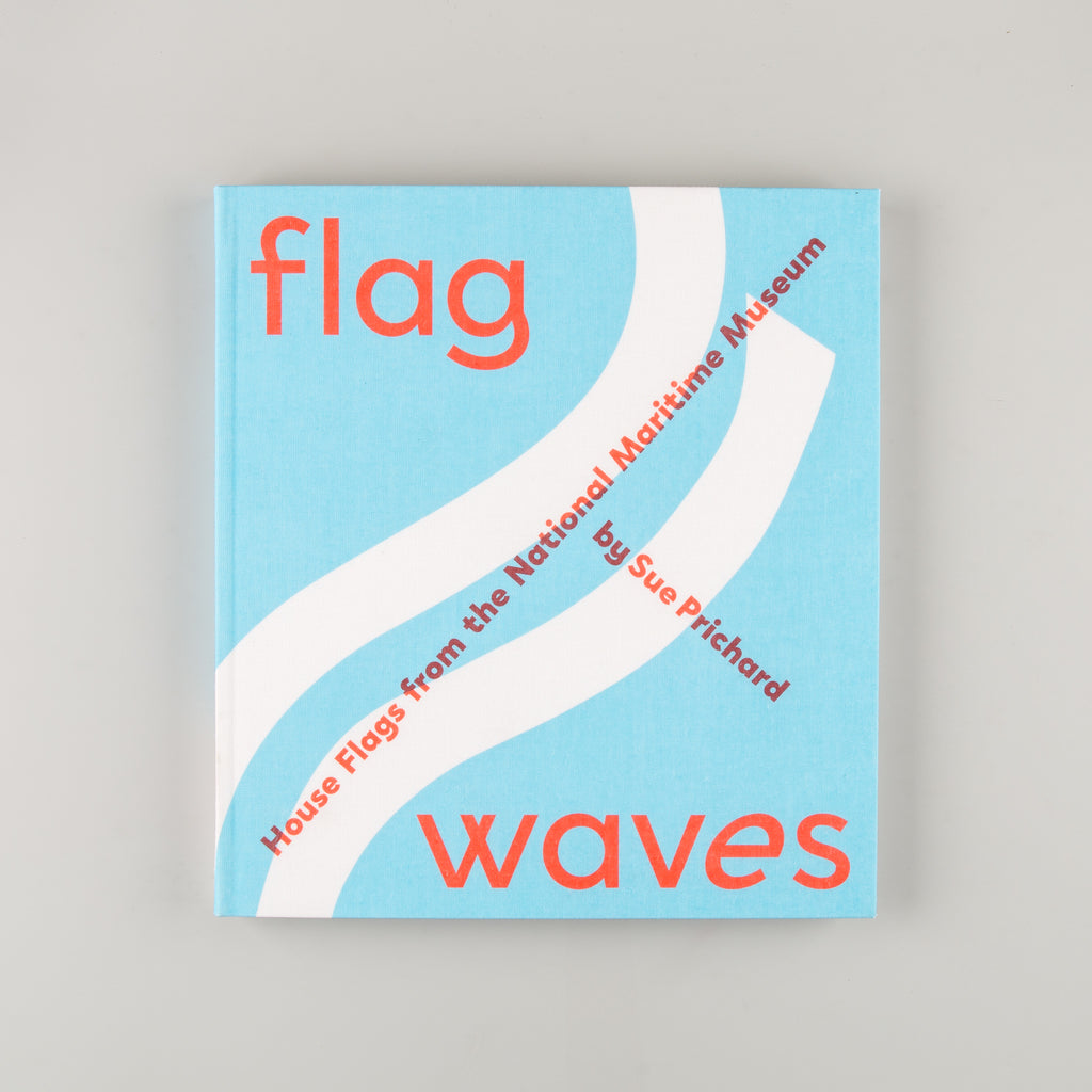 Flag Waves: House Flags from the National Maritime Museum by Sue Prichard - 6