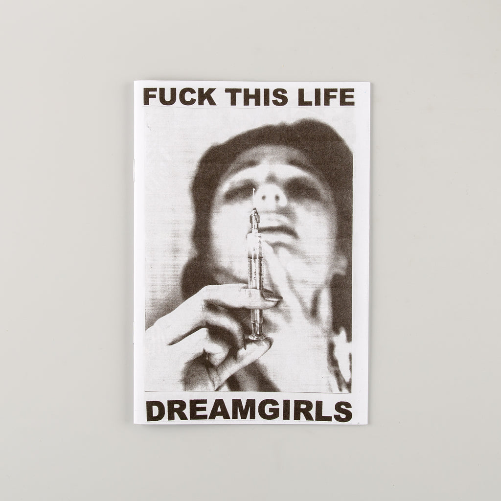FUCK THIS LIFE / DREAMGIRLS - 3