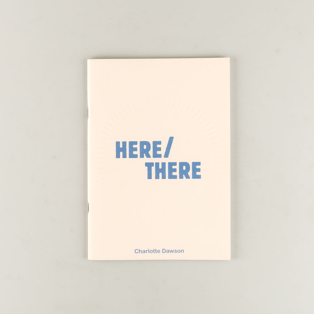 HERE/THERE by Charlotte Dawson - 10
