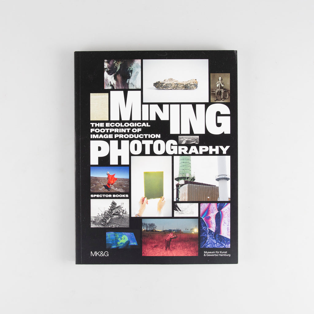 Mining Photography by Boaz Levin, Esther Ruelfs, Tulga Beyerle - Cover