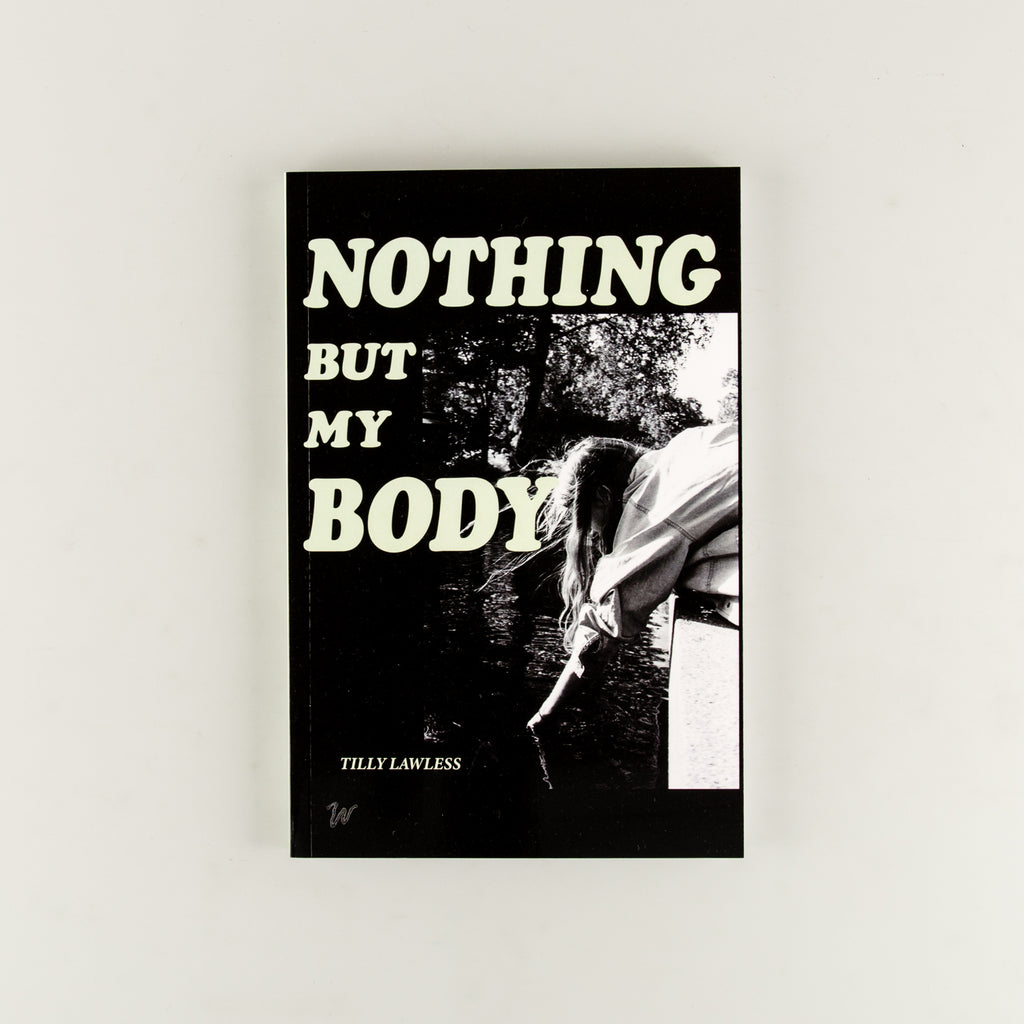Nothing but My body by Tilly Lawless - 3