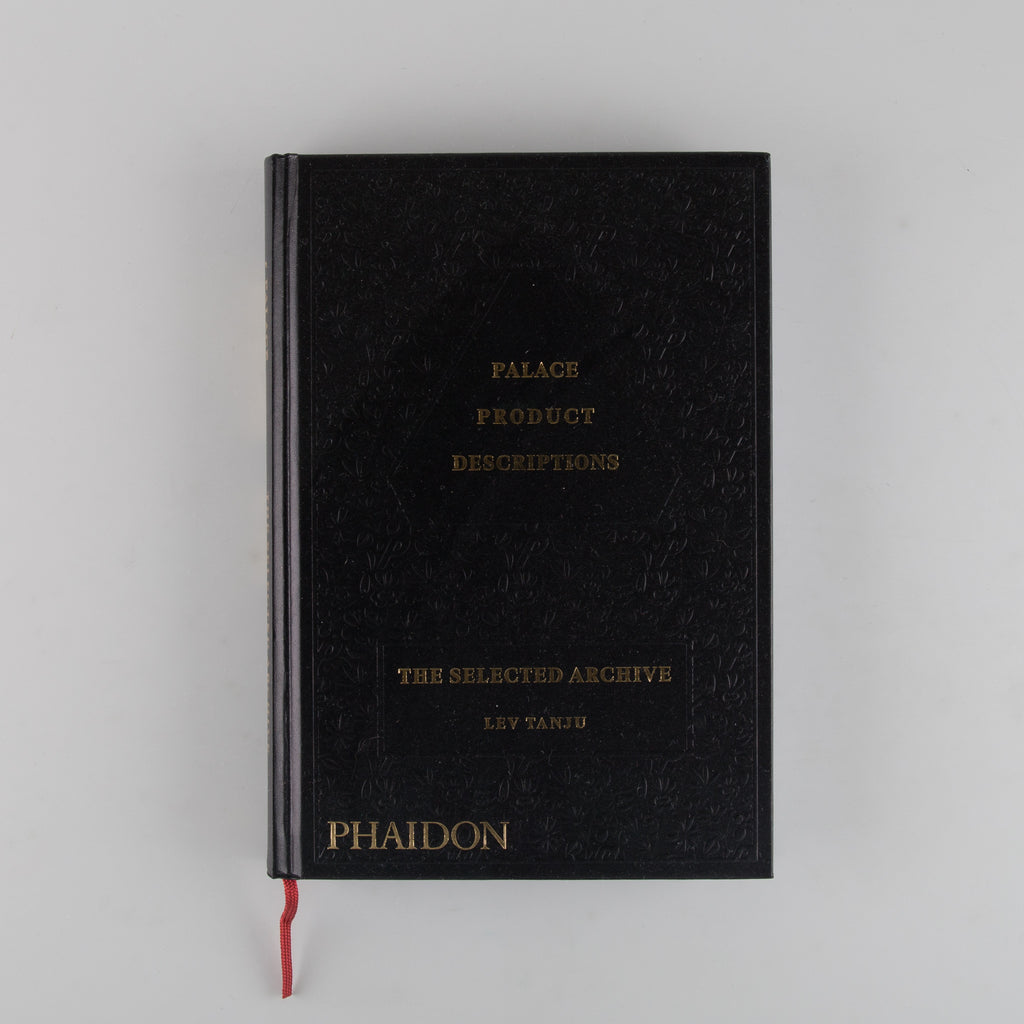 Palace Product Descriptions: The Selected Archive by Lev Tanju - 1