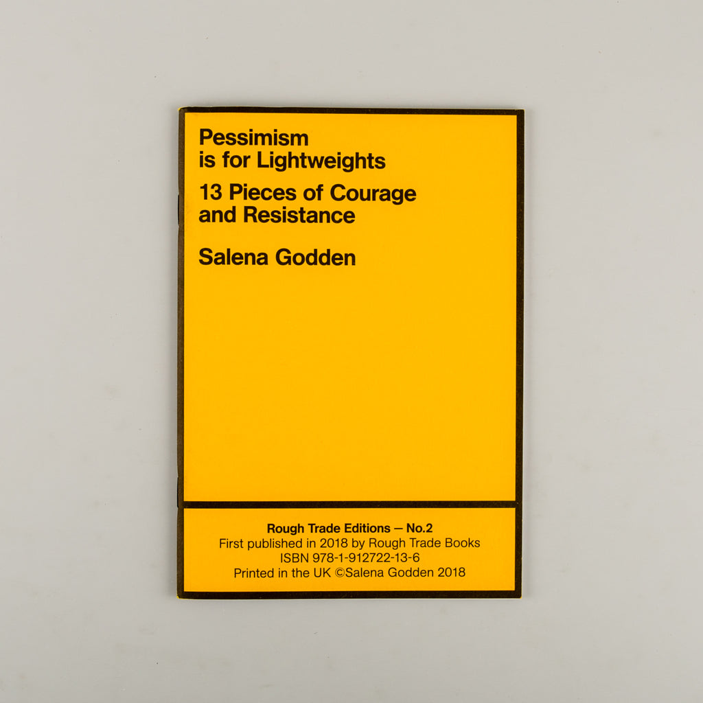 Pessimism is for Lightweights: 13 pieces of courage and resistance by Salena Godden - 14
